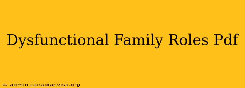 Dysfunctional Family Roles Pdf