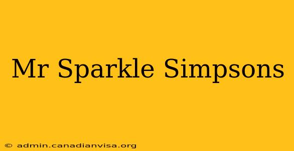 Mr Sparkle Simpsons