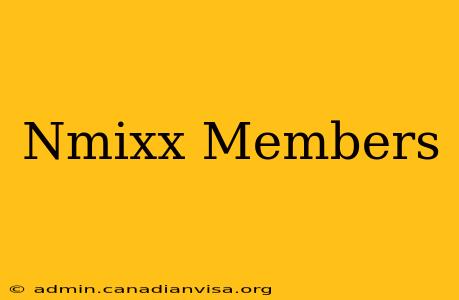 Nmixx Members