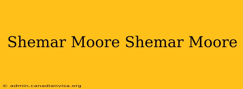 Shemar Moore Shemar Moore