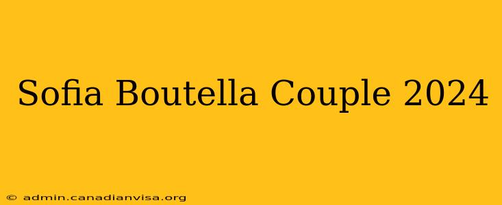 Sofia Boutella Couple 2024